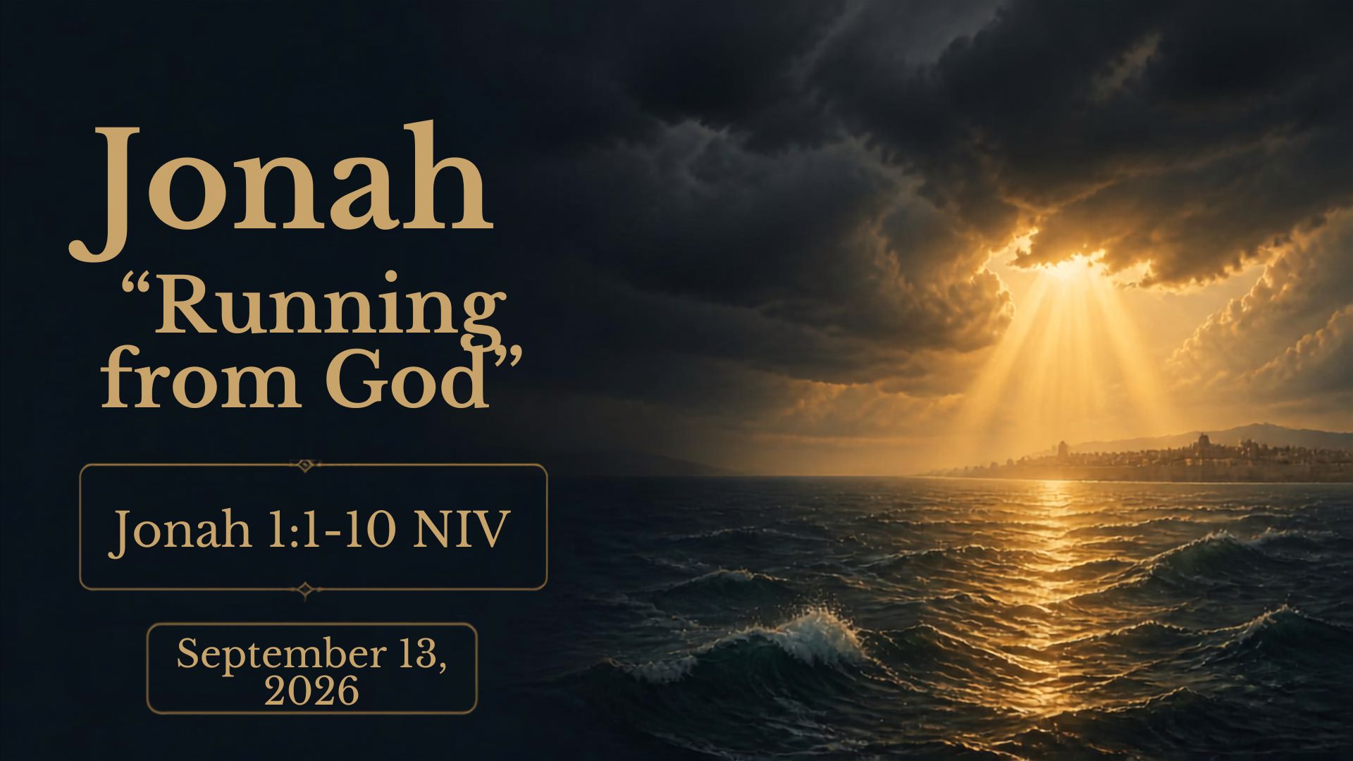 Zion Worship 09/13/26 “Running from God”